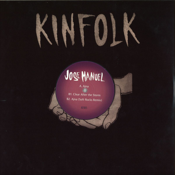 Josè Manuel - Ajna | Kinfolk (KF005)