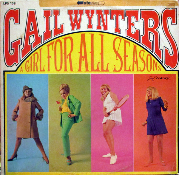 Gail Wynters - A Girl For All Seasons | Hickory Records (LPS 138) - main Gail Wynters - A Girl For All Seasons | Hickory Records (LPS 138) - main