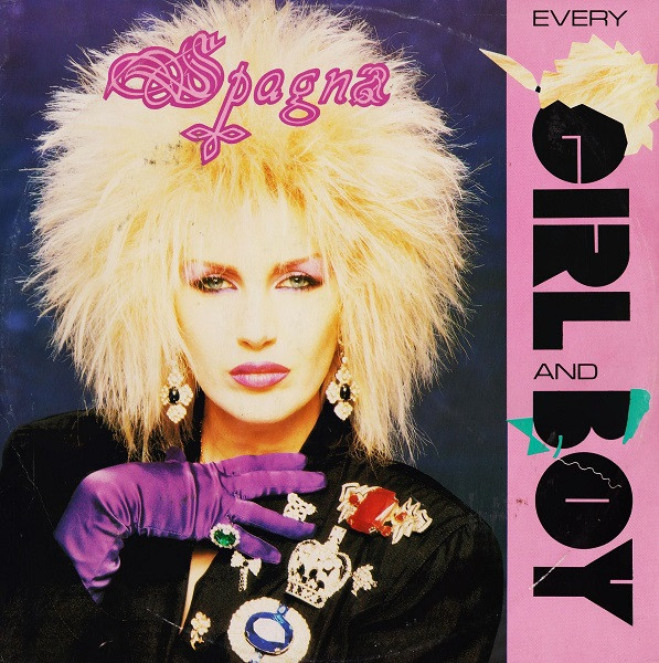 Ivana Spagna - Every Girl And Boy | CBS (651608 6)