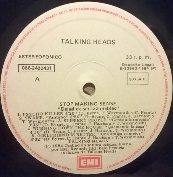 Talking Heads - Stop Making Sense = Dejad De Ser Razonables | EMI (066-2402431) - 3