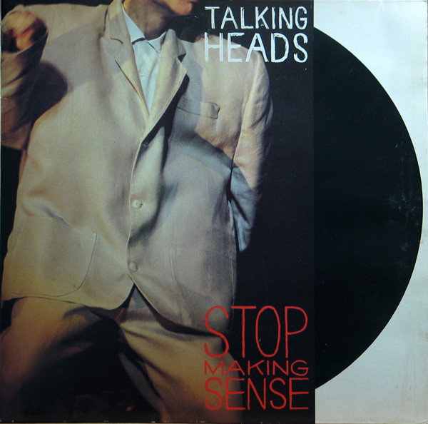 Talking Heads - Stop Making Sense = Dejad De Ser Razonables | EMI (066-2402431) - main