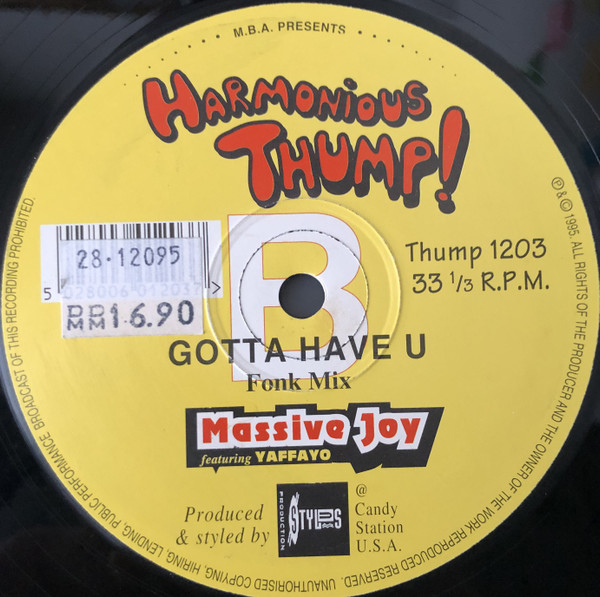 Massive Joy Featuring Yaffayo - Gotta Have U | Harmonious Thump! (Thump 1203) - 2 Massive Joy Featuring Yaffayo - Gotta Have U | Harmonious Thump! (Thump 1203) - 2