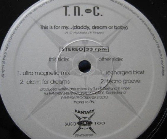 T.N.-C. - This Is For My...(Daddy, Dream Or Baby) | Fantasy International Records (SUISA 100)