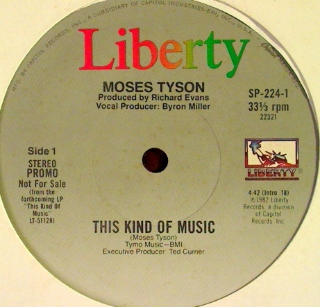 Moses Tyson - This Kind Of Music | Liberty (SP-224)