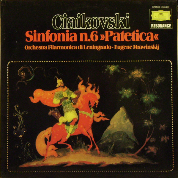 Pyotr Ilyich Tchaikovsky - Leningrad Philharmonic Orchestra , Evgeny Mravinsky - Sinfonia n. 6 >>Patetica<< | Deutsche Grammophon (2535 237)