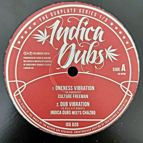 Culture Freeman / Indica Dubs Meets Chazbo / Miss A / Indica Dubs Meets Conscious Sounds - Oneness Vibration | Indica Dubs (ISS 020) Culture Freeman / Indica Dubs Meets Chazbo / Miss A / Indica Dubs Meets Conscious Sounds - Oneness Vibration | Indica Dubs (ISS 020)