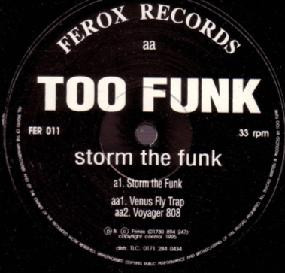 Too Funk - Storm The Funk | Ferox Records (FER 011)