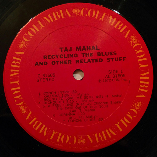 Taj Mahal - Recycling The Blues & Other Related Stuff | Columbia (C 31605) - 3