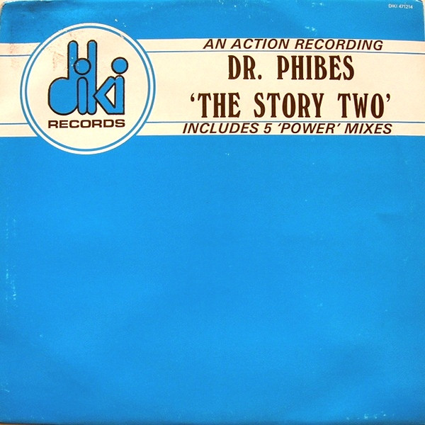 Dr. Phibes - The Story Two | DiKi Records (DIKI 471214) - main