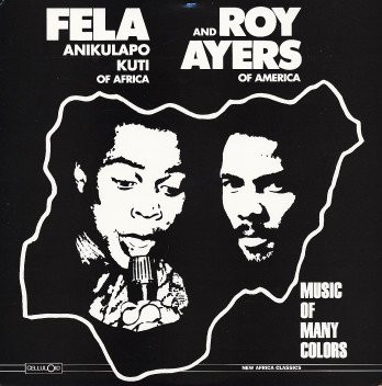 Fela Kuti & Roy Ayers - Music Of Many Colors | Celluloid (CEL 6125) Fela Kuti & Roy Ayers - Music Of Many Colors | Celluloid (CEL 6125)