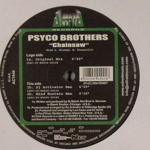 Psyco Brothers - Chainsaw | Activa Records (ACT049)