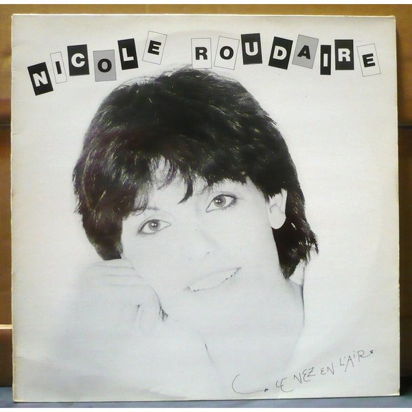 Nicole Roudaire - Le Nez En L'air | Not On Label (Nicole Roudaire Self-released) (NR 4451)