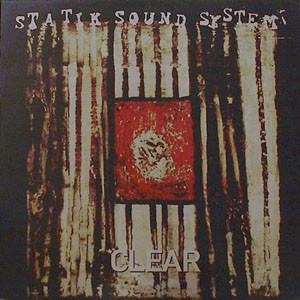Statik Sound System - Clear | Cup Of Tea Records (COT 053)