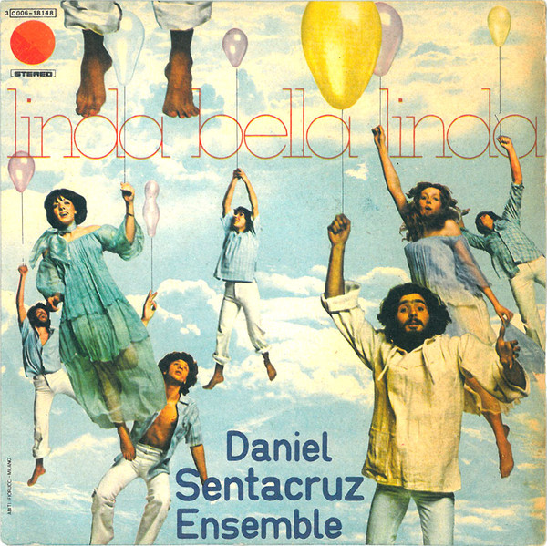 Daniel Sentacruz Ensemble - Linda Bella Linda | EMI (3C 006-18148)