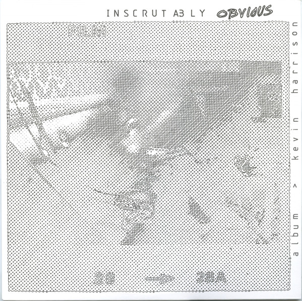 Kevin Harrison - Inscrutably Obvious | Superior Viaduct (SV145) - main