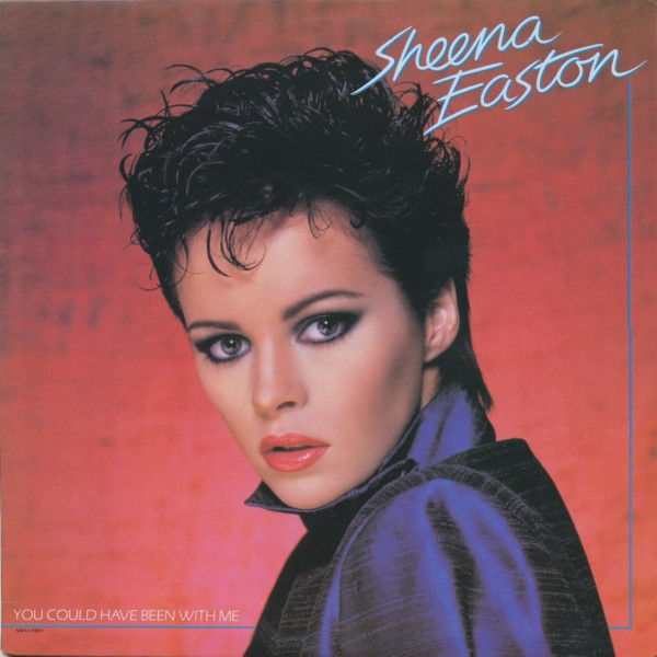 Sheena Easton - You Could Have Been With Me | EMI America (SW 517061) Sheena Easton - You Could Have Been With Me | EMI America (SW 517061)