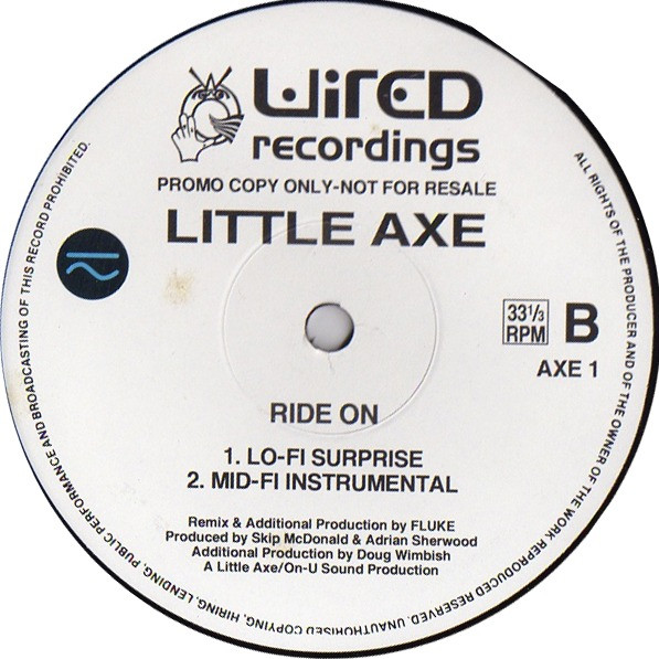 Little Axe - Ride On | Wired Recordings (AXE 1) - 2