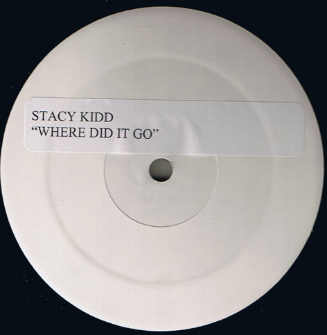 Stacy Kidd - Where Did It Go | Kenlou Records (KL002)