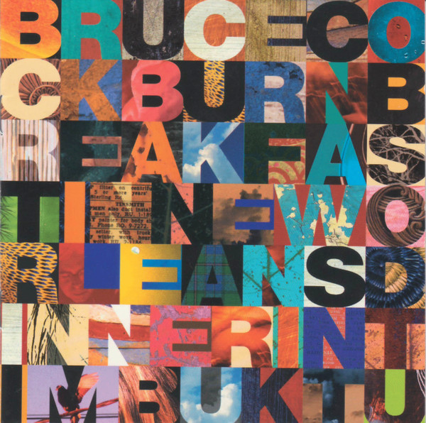 Bruce Cockburn - Breakfast In New Orleans, Dinner In Timbuktu | True North (TND 0183)