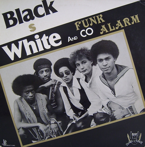 Black White And Co - Funk Alarm | Carrere (67.440) - main