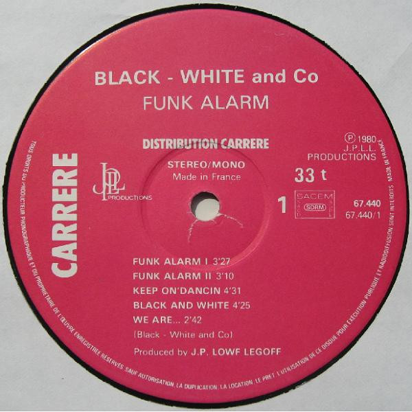 Black White And Co - Funk Alarm | Carrere (67.440) - 3