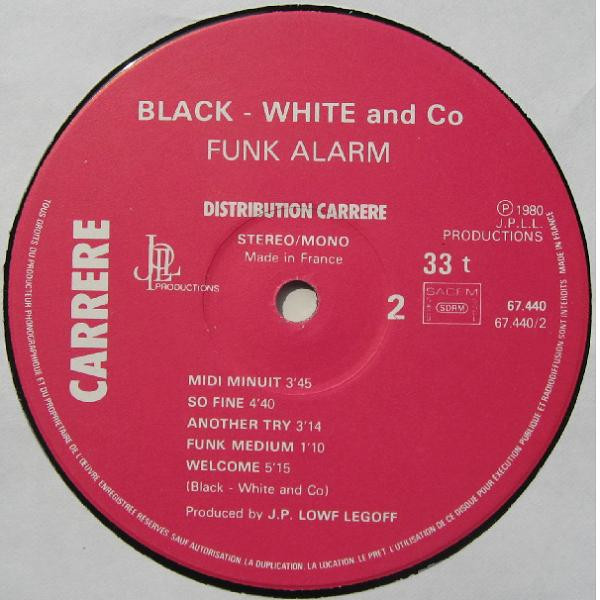 Black White And Co - Funk Alarm | Carrere (67.440) - 4