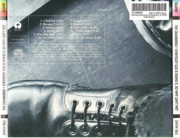 The Cranberries - Everybody Else Is Doing It, So Why Can't We? | Island Records (314-514 156-2) - 2 The Cranberries - Everybody Else Is Doing It, So Why Can't We? | Island Records (314-514 156-2) - 2