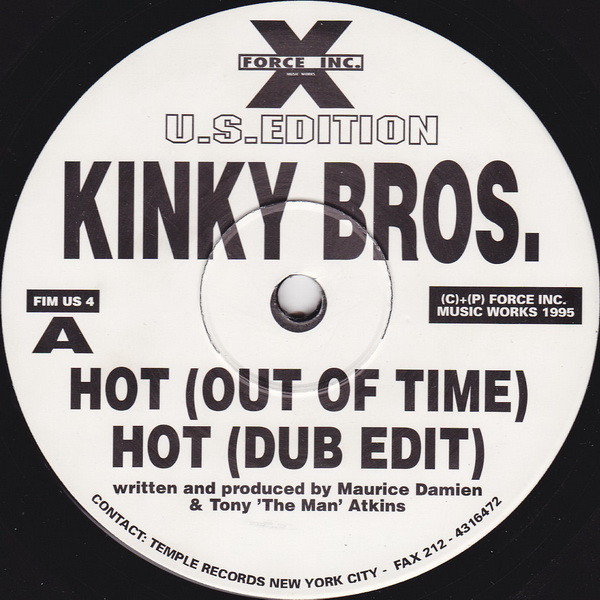 Kinky Bros. - Hot | Force Inc. Music Works U.S.Edition (FIM US 4)