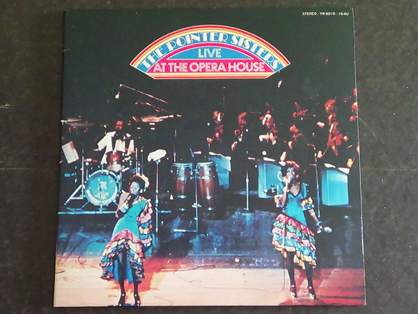 Pointer Sisters - The Pointer Sisters Live At The Opera House | ABC Blue Thumb (YW-8015~6-AU) Pointer Sisters - The Pointer Sisters Live At The Opera House | ABC Blue Thumb (YW-8015~6-AU)
