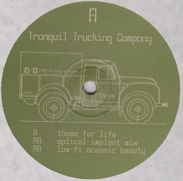 Tranquil Trucking Company - Theme For Life | Le Coq Musique (COQ 2)