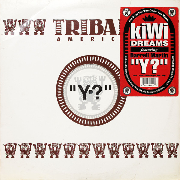 Kiwi Dreams Featuring Darrell Martin - Y? | TRIBAL America (Y-58131) - main