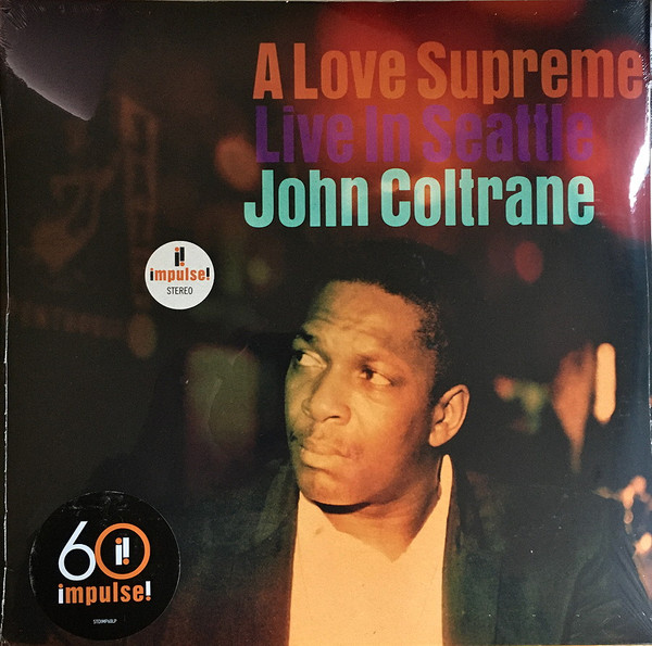 John Coltrane - A Love Supreme: Live In Seattle | Impulse! (B0034291-01)