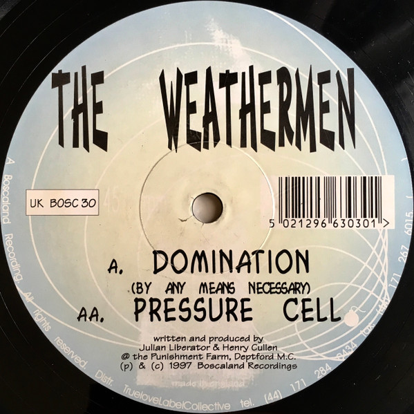 Weathermen - Domination / Pressure Cell | Boscaland Recordings (BOSC 30) - main