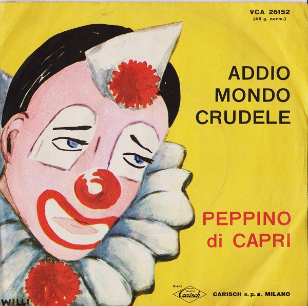Peppino Di Capri - Addio Mondo Crudele | Carisch (VCA 26152) - main Peppino Di Capri - Addio Mondo Crudele | Carisch (VCA 26152) - main
