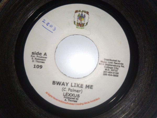 Lexxus - Bway Like Me | Major Links Records (109)