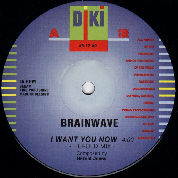 Brainwave - I Want You Now | DiKi Records (DIKI 49.12.40) - 2