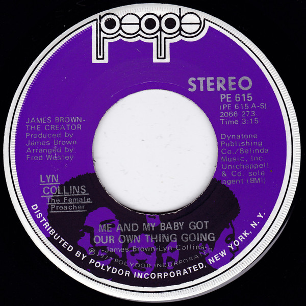Lyn Collins - Me And My Baby Got Our Own Thing Going / I'll Never Let You Break My Heart Again | People (PE 615)