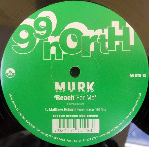 MURK - Reach For Me | 99 North (99 NTH 13) - 2