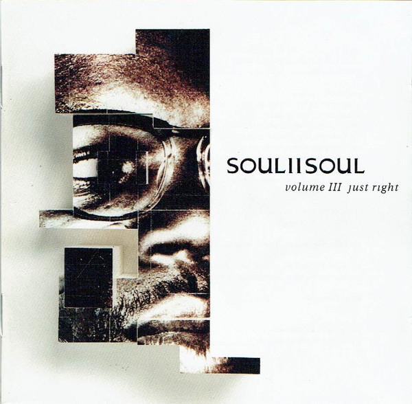 Soul II Soul - Volume III Just Right | 10 Records (DIXCD 100) - main