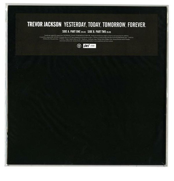 Trevor Jackson - Yesterday, Today, Tomorrow, Forever. | Not On Label (YTTF001)