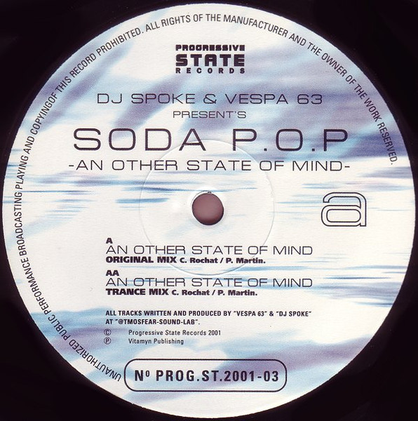 DJ Spoke vs. Vespa 63 Present's Soda Pop - An Other State Of Mind | Progressive State Records (PSR) (PROG.ST.2001-03) - 3