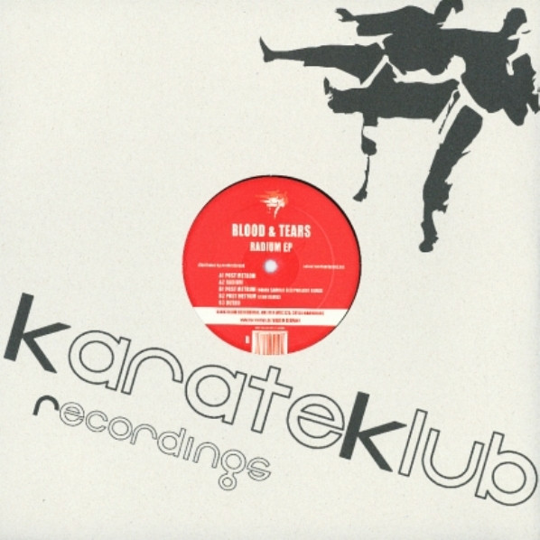 Blood & Tears - Radium EP | KarateKlub (karateklub recordings 018)