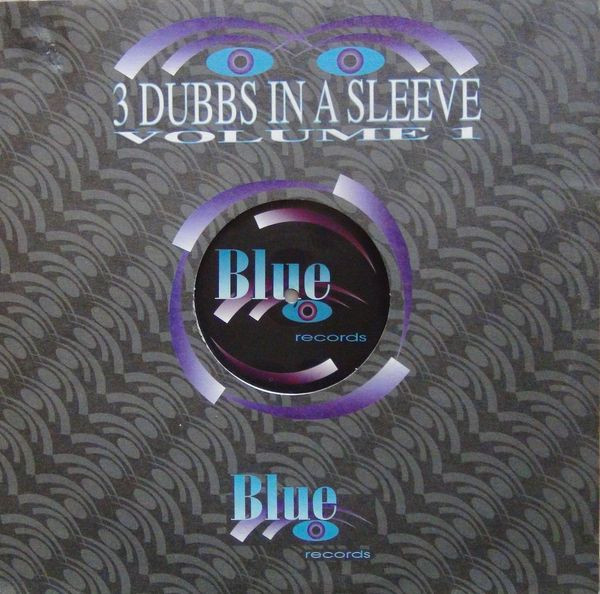 3 Dubbs In A Sleeve - Volume 1 | Blue Records (blue017)