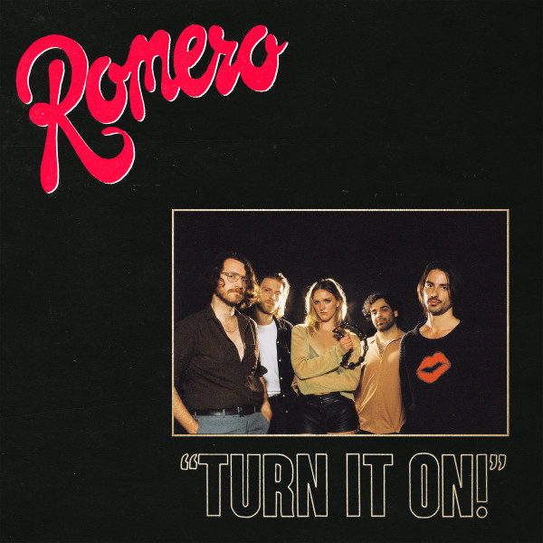 Romero - Turn It On! | Cool Death Records (CDooTWENTYSEVEN)
