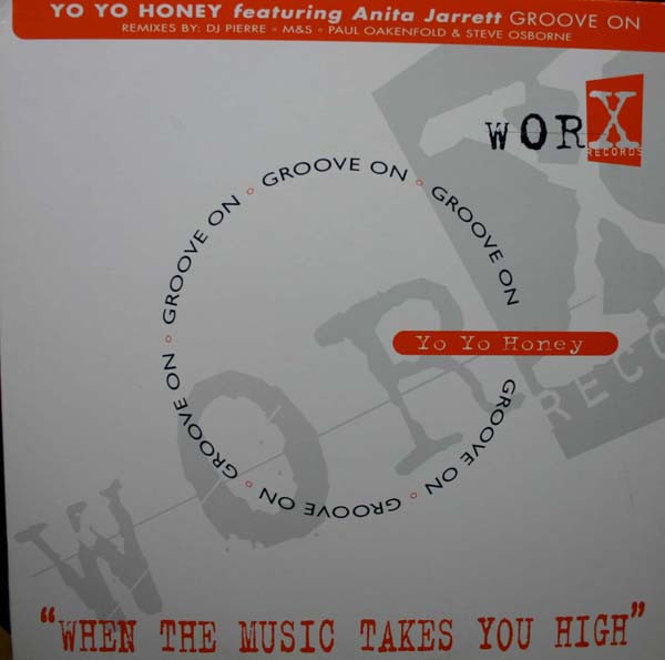 Yo Yo Honey - Groove On | Worx Records (WORX T 007) - main Yo Yo Honey - Groove On | Worx Records (WORX T 007) - main