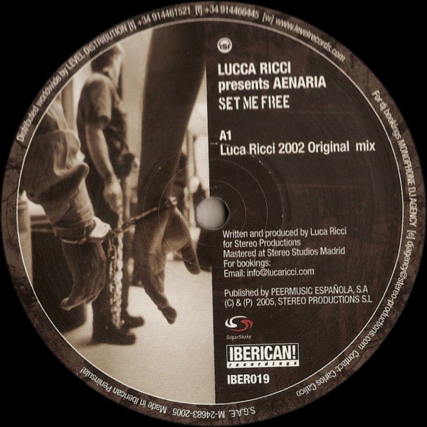Lucca Ricci Presents Aenaria - Set Me Free | Iberican! Recordings (IBER019) - main Lucca Ricci Presents Aenaria - Set Me Free | Iberican! Recordings (IBER019) - main