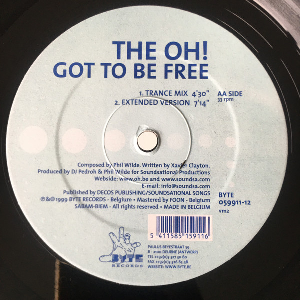 The Oh! - Got To Be Free | Byte Records (BY 059911-12) - 2