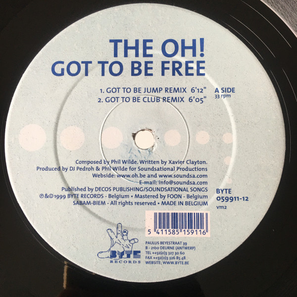 The Oh! - Got To Be Free | Byte Records (BY 059911-12) The Oh! - Got To Be Free | Byte Records (BY 059911-12)