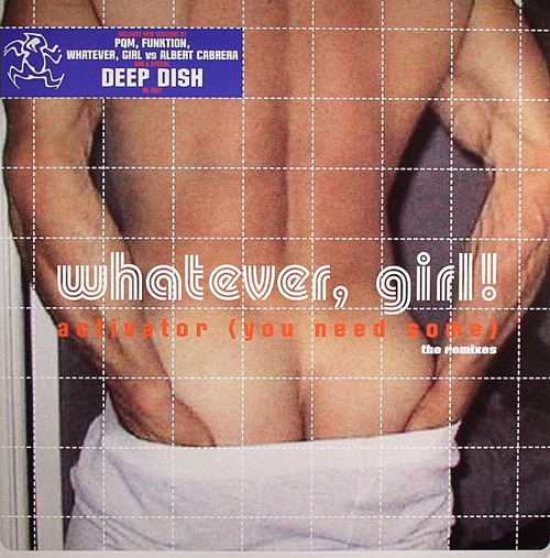 Whatever, Girl - Activator (You Need Some) (The Remixes) | Yoshitoshi Recordings (YR109)