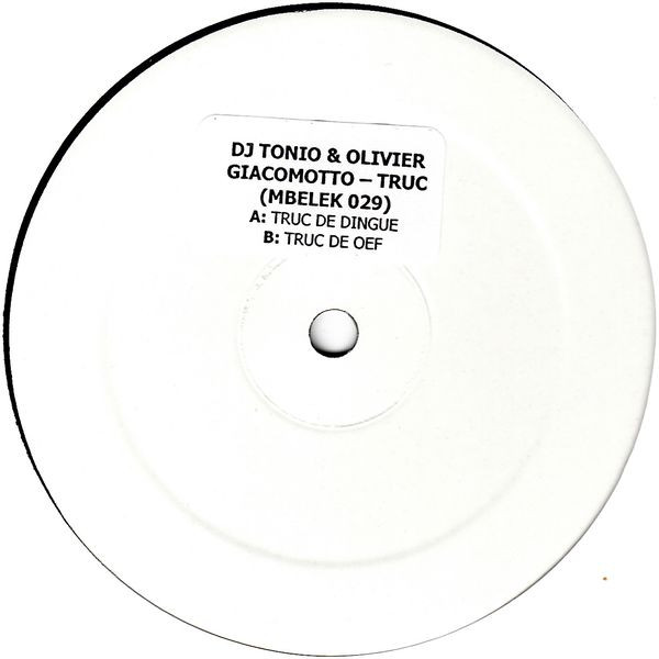 DJ Tonio & Olivier Giacomotto - Truc | MB Elektronics (MBELEK 029) - main